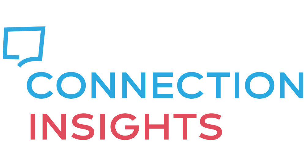 CONNECTION INSIGHTS